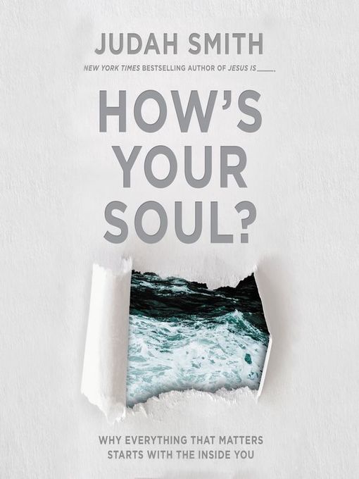 Title details for How's Your Soul? by Judah Smith - Available
